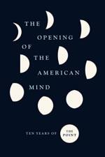 The Opening of the American Mind af The Point
