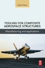 Tooling for Composite Aerospace Structures af Zeaid (Project Manager Hasan