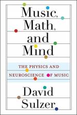 Music, Math, and Mind af Professor David Sulzer