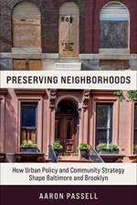 Preserving Neighborhoods af Aaron (Term Assistant Professor) Passell