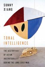 Tonal Intelligence af Sunny Xiang