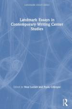 Landmark Essays in Contemporary Writing Center Studies