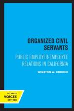 Organized Civil Servants af Winston W. Crouch