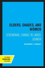Elders, Shades, and Women af Richard T. Curley