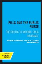 Pills and the Public Purse af Milton M. Silverman