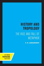 History and Tropology af F. R. Ankersmit