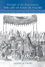 Twilight of the Renaissance af Daniel A. Crews