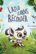 Lazlo Learns Recorder