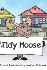 Tidy Moose af Ivanka Siolkowsky