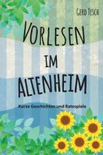 Vorlesen im Altenheim af Gerd Tesch