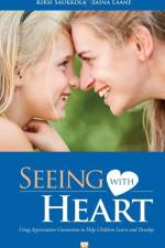 Seeing with Heart af Kirsi Saukkola