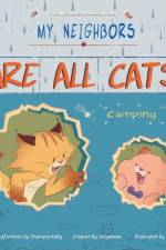 My Neighbors Are All Cats af Charlene Kelly