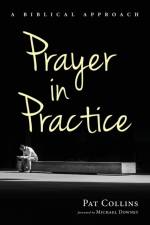 Prayer in Practice af Pat Collins
