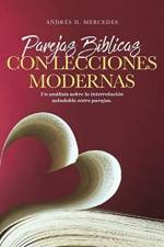 Parejas Biblicas Con Lecciones Modernas af Andres H Mercedes