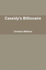 Cassidy's Billionaire af Christina Williams