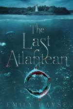 Last Atlantean af Emily Hayse
