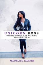 Unicorn Boss af Maimah S Karmo