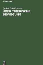 UEber Thierische Bewegung af Emil du Bois-Reymond