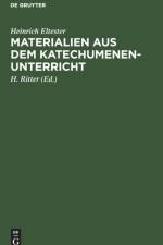 Materialien Aus Dem Katechumenen-Unterricht af Heinrich Eltester
