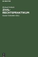 Zivilrechtspraktikum af Richard Schuck