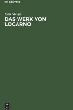 Das Werk Von Locarno af Karl Strupp