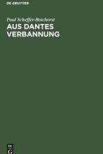 Aus Dantes Verbannung af Paul Scheffer-Boichorst