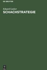 Schachstrategie af Eduard Lasker
