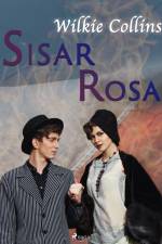 Sisar Rosa af Wilkie Collins