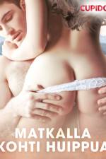 Matkalla kohti huippua af Cupido And Others