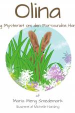 Olina og Mysteriet om den Forsvundne Hare af Maria Meng Smedemark