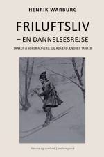 Friluftsliv – en dannelsesrejse af Henrik Warburg