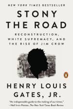 Stony the Road af Henry Louis Jr Gates