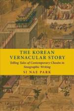 The Korean Vernacular Story af Si Nae Park