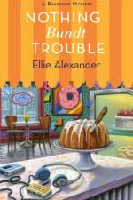 Nothing Bundt Trouble af Ellie Alexander