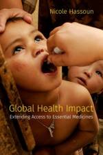 Global Health Impact af Nicole (Associate Professor of Philosophy Hassoun