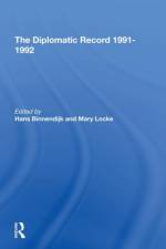 The Diplomatic Record 19911992 af Hans Binnendijk