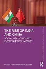 The Rise of India and China af Kala S. Sridhar
