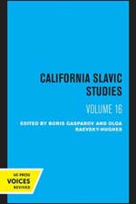 California Slavic Studies, Volume XVI