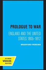 Prologue to War af Bradford Perkins