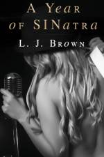 A Year of SINatra af L.J. Brown