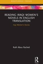 Reading Iraqi Women’s Novels in English Translation