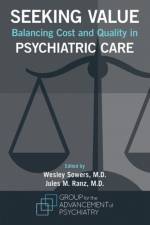 Seeking Value af Group for the Advancement of Psychiatry