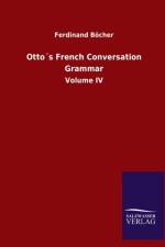 Ottos French Conversation Grammar af Ferdinand Boecher