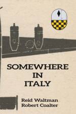 Somewhere in Italy af Robert Coalter