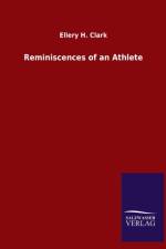 Reminiscences of an Athlete af Ellery H Clark