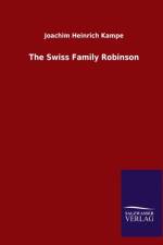 Swiss Family Robinson af Joachim Heinrich Kampe