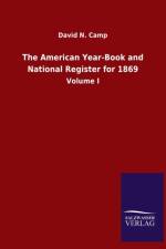 The American Year-Book and National Register for 1869 af David N Camp
