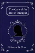 Case of the Bitter Draught af Rhiannon D Elton