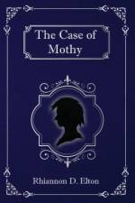 Case of Mothy af Rhiannon D Elton