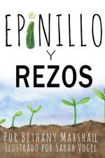 Pepinillos Y Rezos af Bethany Marshall